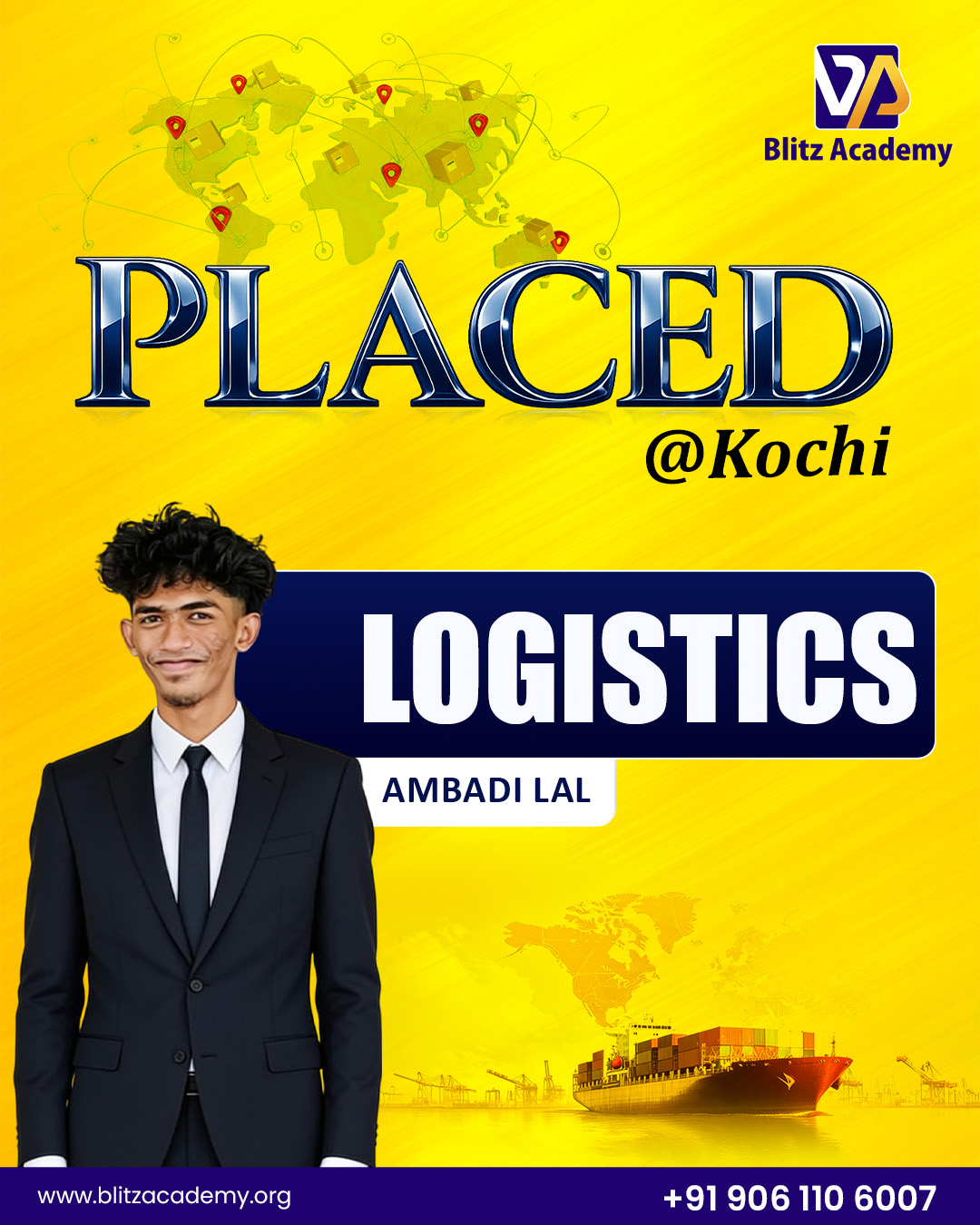 Ambadi Lal, placed as Logistics (Kochi)